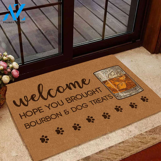 Welcome Hope You Brought Bourbon And Dog Treats Doormat HQ