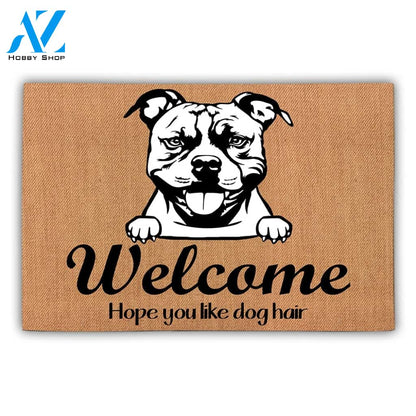 Welcome Hope You Like Pitbull Hair Doormat