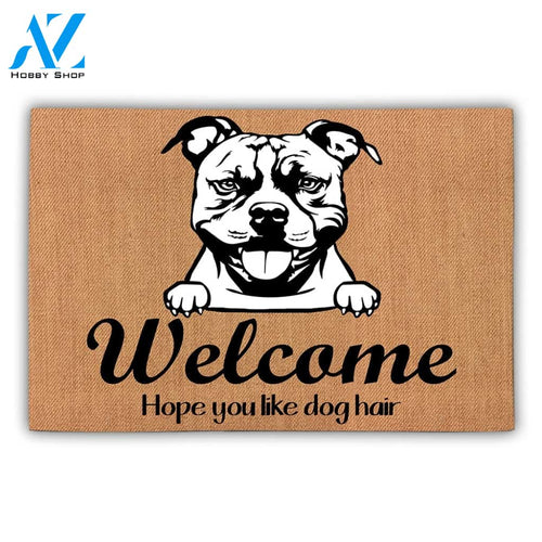 Welcome Hope You Like Pitbull Hair Doormat
