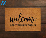 Welcome Hope You Like Poodles, Welcome Doormat, Funny Poodles Welcome Doormats, New Home Gift, Wedding Gift Doormat, Welcome Mat