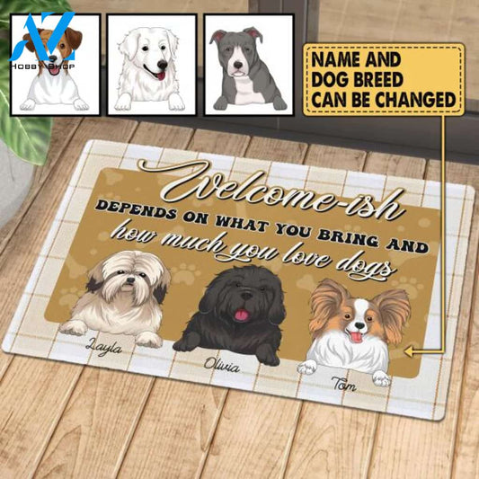 Welcome -ish Depends On What You Bring - Personalized Doormat