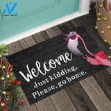 Welcome Just Kidding – Flamingo Easy Clean Welcome DoorMat | Felt And Rubber | 40x60 cm | 45x75 cm | 60x90 cm | Colorful | DO1243