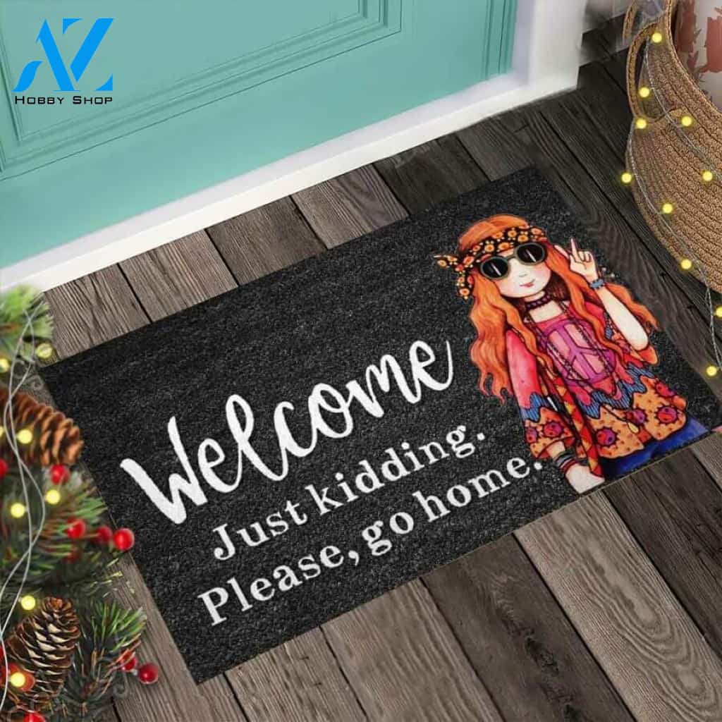Welcome Just Kidding – Hippie Easy Clean Welcome DoorMat | Felt And Rubber | 40x60 cm | 45x75 cm | 60x90 cm | Colorful | DO1242