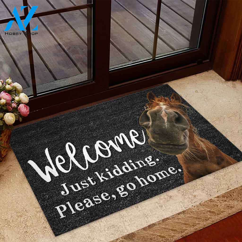 Welcome Just Kidding - Horse Doormat
