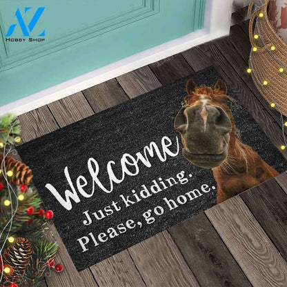 Welcome Just Kidding - Horse Doormat