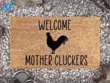 Welcome Mother Cluckers Quote Doormat Welcome Mat House Warming Gift Home Decor Gift for Chicken Lovers Funny Doormat Gift Idea