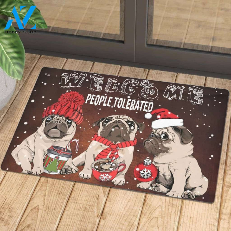 Welcome People Tolerated Pug | Welcome Mat | House Warming Gift