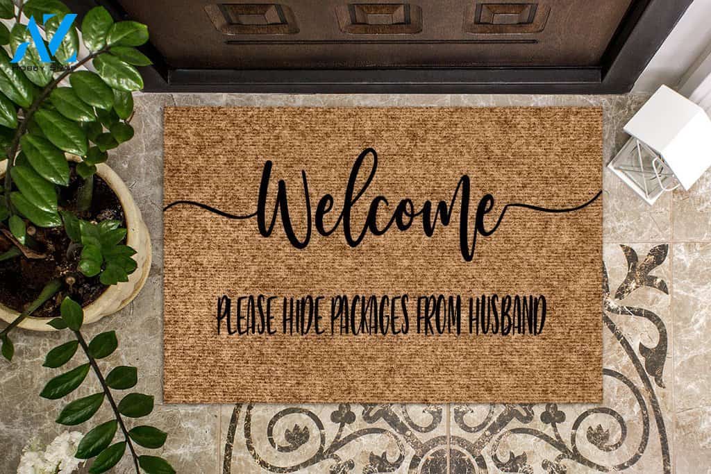 Welcome Please Hide Packages from Husband Funny Doormat | Welcome Mat | House Warming Gift
