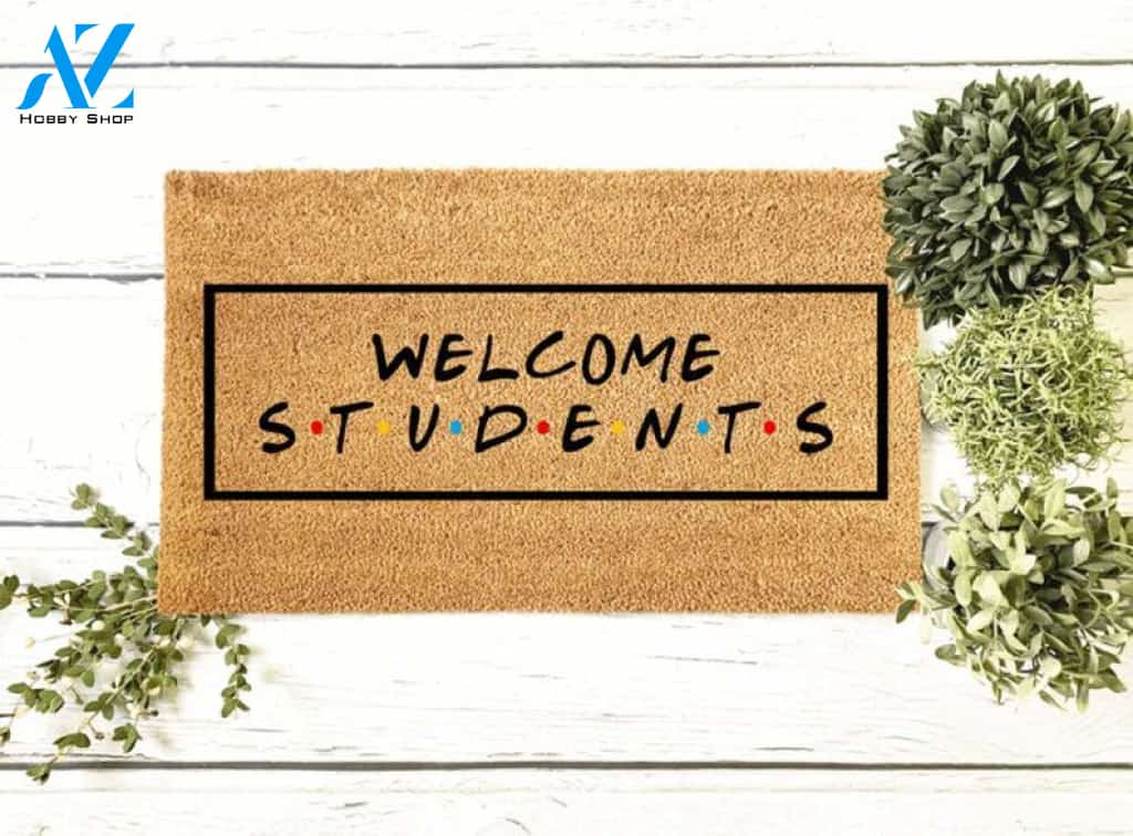 Welcome Students Doormat, Teacher Welcome Mat, Friends Doormat, Friends Welcome Mat, Teacher Gift, Back to School