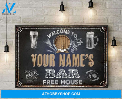 Welcome To Bar Free House Poster & Canvas