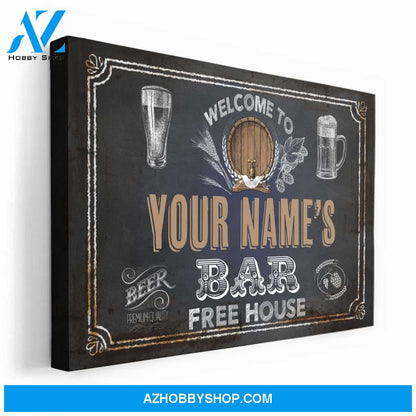 Welcome To Bar Free House Poster & Canvas
