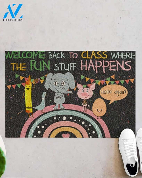 Welcome To Class Where The Fun Stuff Happens Doormat Welcome Mat Housewarming Gift Home Decor Funny Doormat Gift For Classroom Gift Idea For Teacher