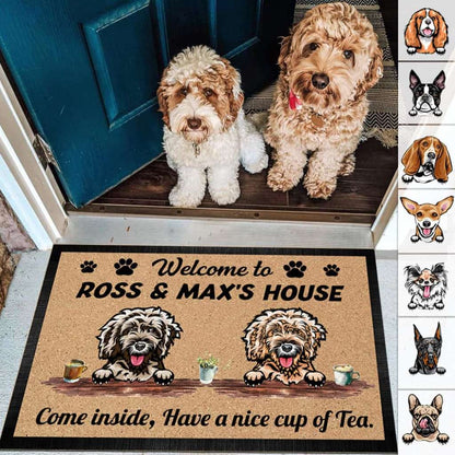 Welcome To Dog House Come inside Have Nice a Cup of Tea Doormat, Dog Lover Gift, Welcome Mats