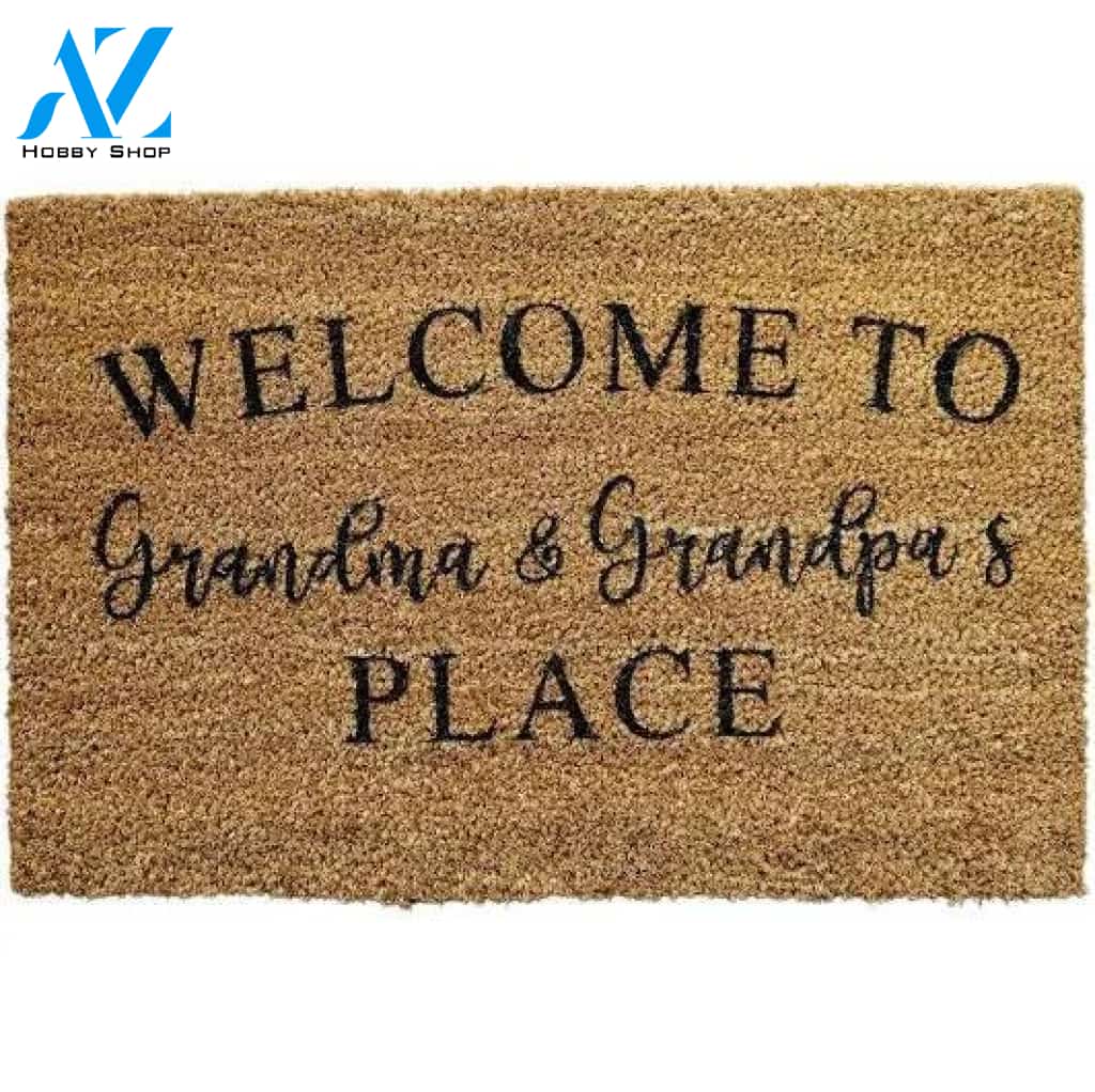 Welcome To Grandma & Grandpa's Place Doormat 