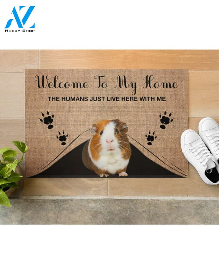 Welcome To My Home The Humans Just Live Here With Guinea Pig Indoor And Outdoor Doormat Gift For Guinea Pig Lovers Birthday Gift Decor Warm House Gift Welcome Mat