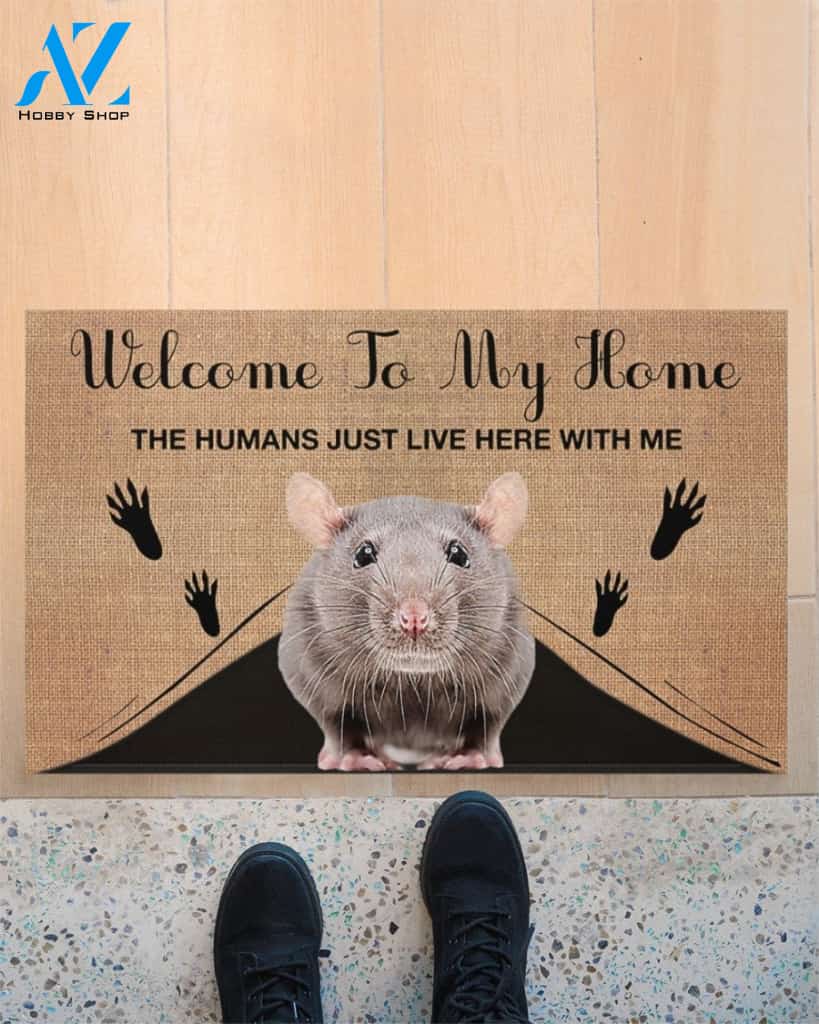 Welcome To My Home The Humans Just Live Here With Rat Indoor And Outdoor Doormat Gift For Rat Lovers Birthday Gift Decor Warm House Gift Welcome Mat