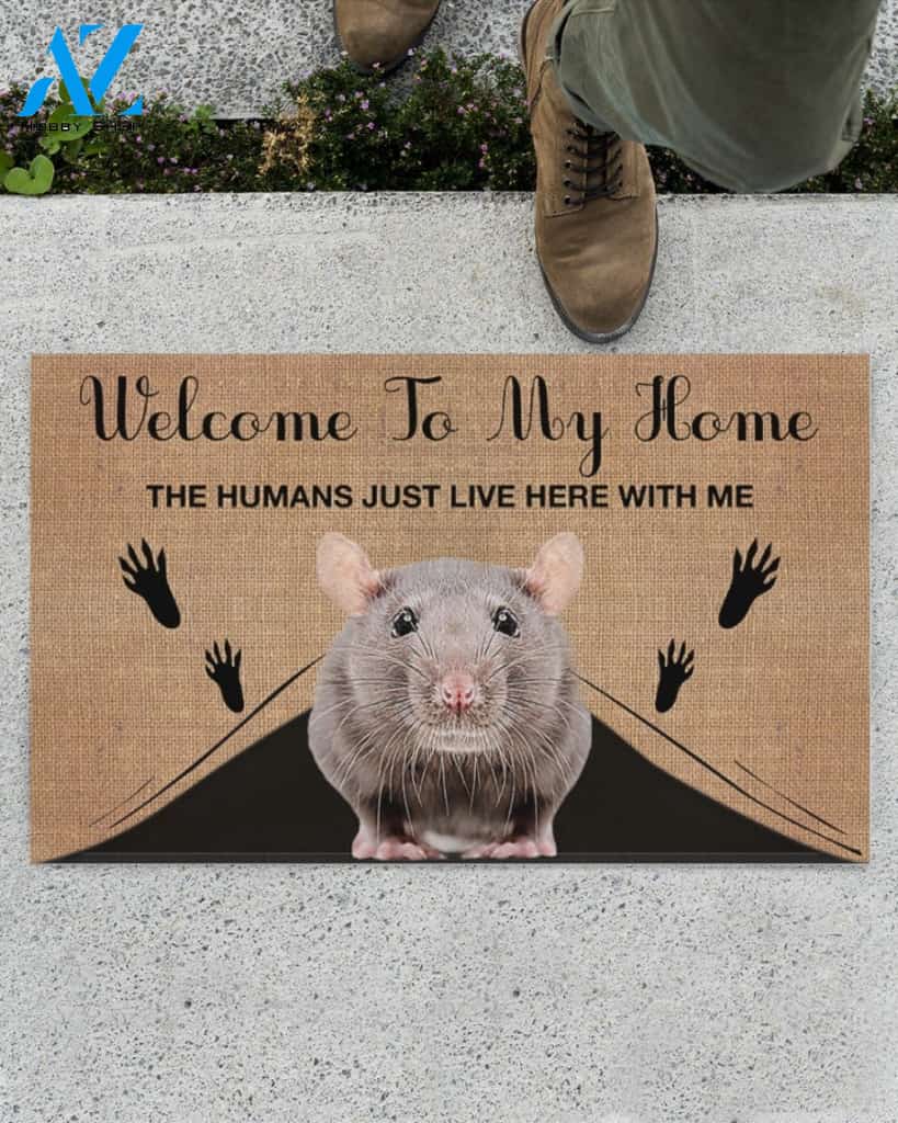 Welcome To My Home The Humans Just Live Here With Rat Indoor And Outdoor Doormat Gift For Rat Lovers Birthday Gift Decor Warm House Gift Welcome Mat