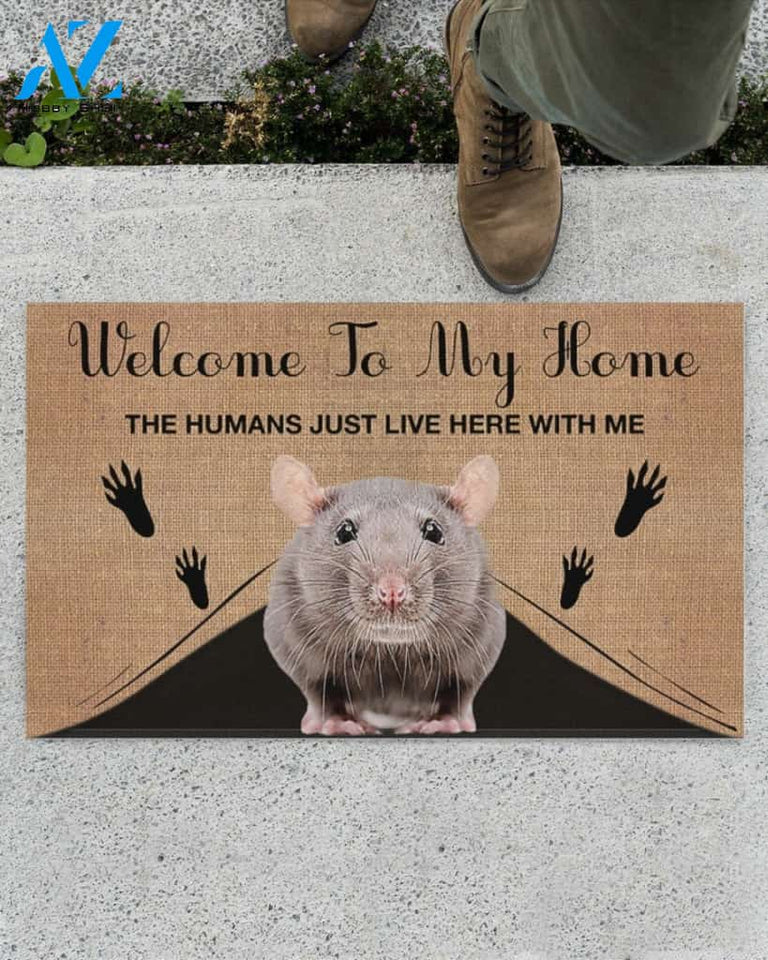 Welcome To My Home The Humans Just Live Here With Rat Indoor And Outdoor Doormat Gift For Rat Lovers Birthday Gift Decor Warm House Gift Welcome Mat