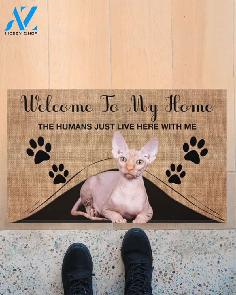 Welcome To My Home The Humans Just Live Here With Sphynx Indoor And Outdoor Doormat Gift For Cat Lovers Birthday Gift Decor Warm House Gift Welcome Mat