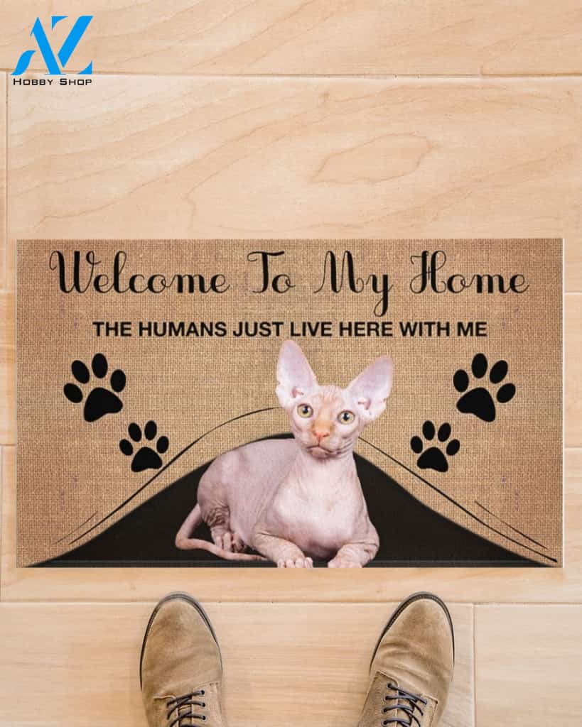 Welcome To My Home The Humans Just Live Here With Sphynx Indoor And Outdoor Doormat Gift For Cat Lovers Birthday Gift Decor Warm House Gift Welcome Mat