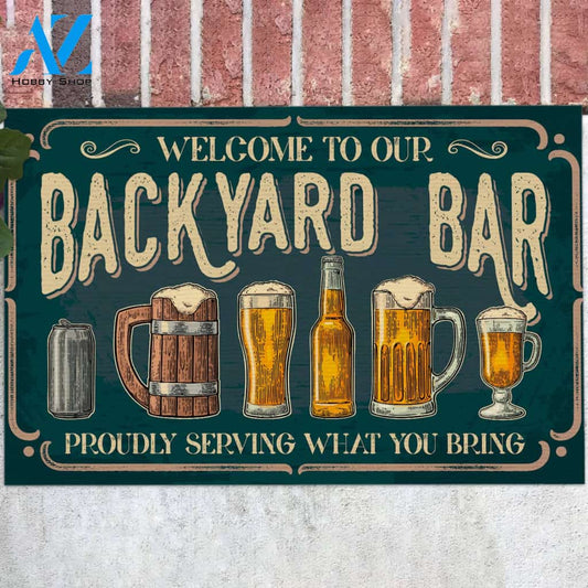 Personalized Name Family House Welcome To Our Backyard Bar Funny Bar Signs Beer Sign Vintage Funny Doormat, Gift For Friend Family, Birthday Gift Decor Warm House Gift Welcome Mat
