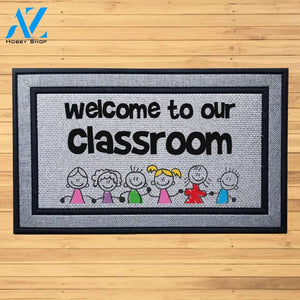 Welcome To Our Classroom Doormat Welcome Mat Housewarming Gift Home Decor Funny Doormat Gift Idea For Classroom Back To School Gift