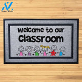 Welcome To Our Classroom Doormat Welcome Mat Housewarming Gift Home Decor Funny Doormat Gift Idea For Classroom Back To School Gift