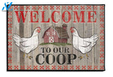 Welcome to Our Coop Chicken Coop Animal Doormat Welcome Mat Farm Rug Farmer House Decor Housewarming Gift Gift for Famer Friend Family Gift for Chicken Lover Farm Animal Lovers