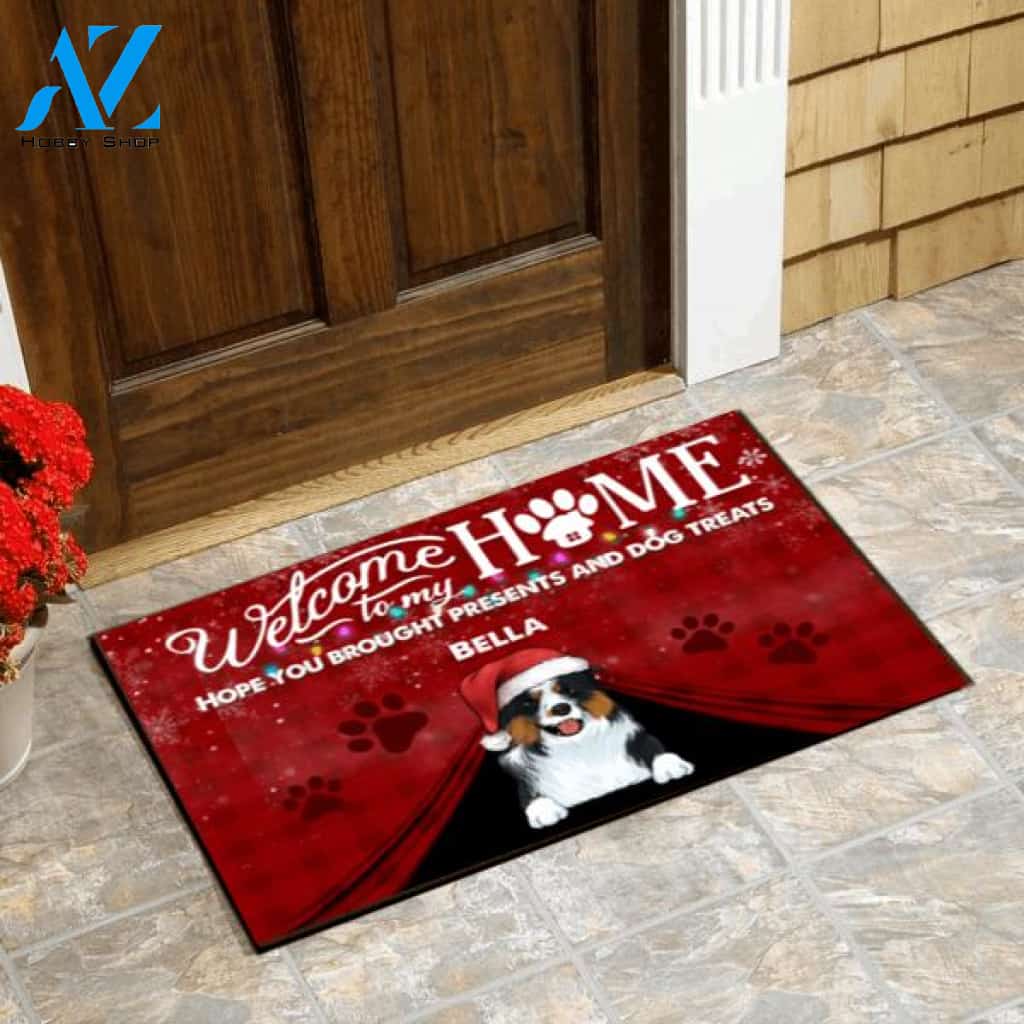 Welcome To Our Home Hope You Brought Presents And Dog Treats Doormat