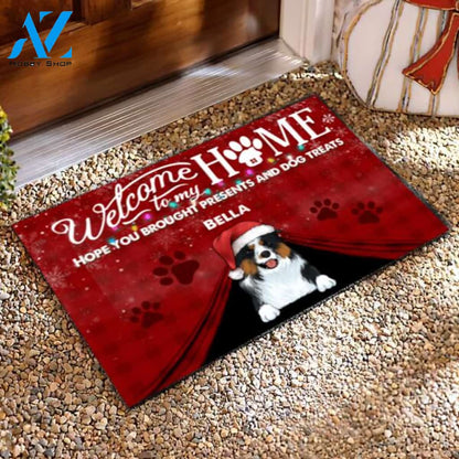 Welcome To Our Home Hope You Brought Presents And Dog Treats Doormat