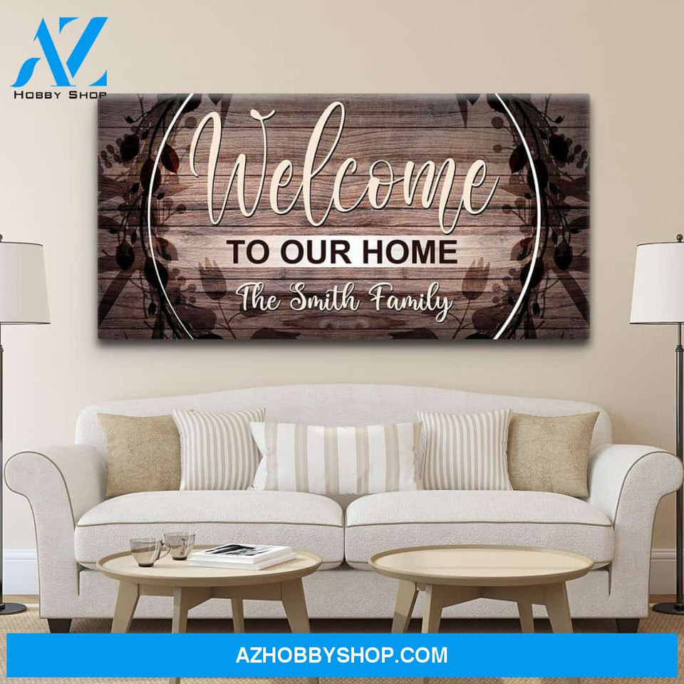 Welcome To Our Home V3 Personalized Premium Canvas