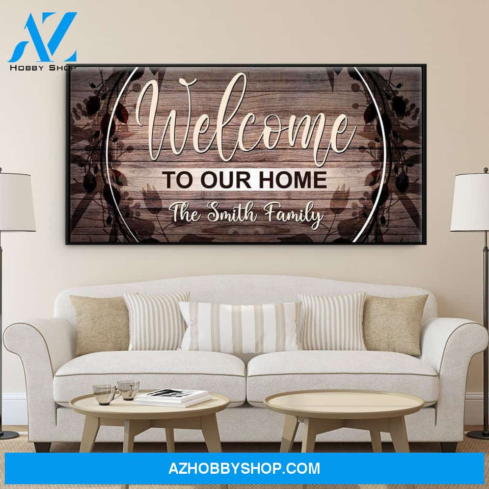 Welcome To Our Home V3 Personalized Premium Canvas