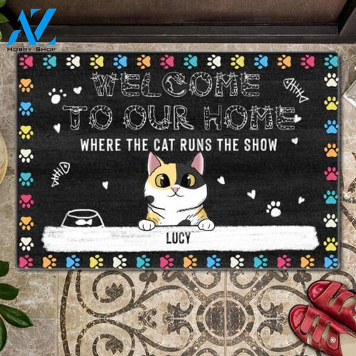 Welcome To Our Home Where The Cat Runs The Show Customized Doormat | Welcome Mat | House Warming Gift