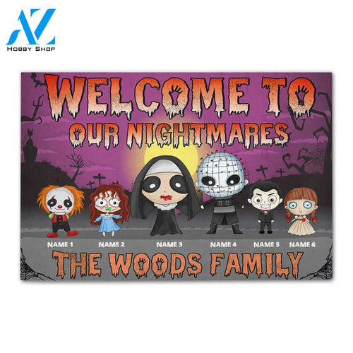 Personalized Gifts Decor For Family, Welcome to our nightmares Custom Doormat