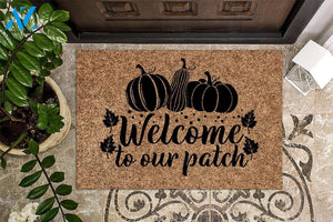 Welcome To Our Patch Home Fall Doormat | Welcome Mat | House Warming Gift