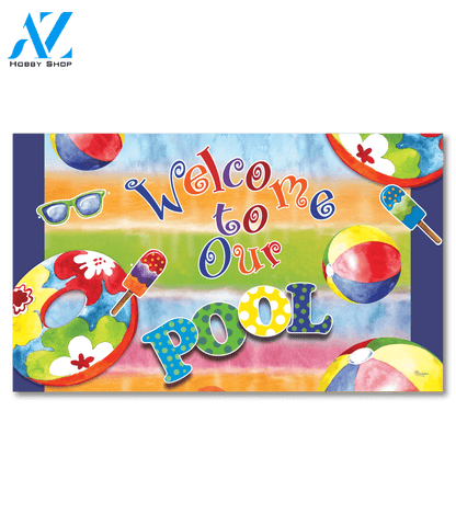 Welcome to Our Pool Doormat - 18" x 30"