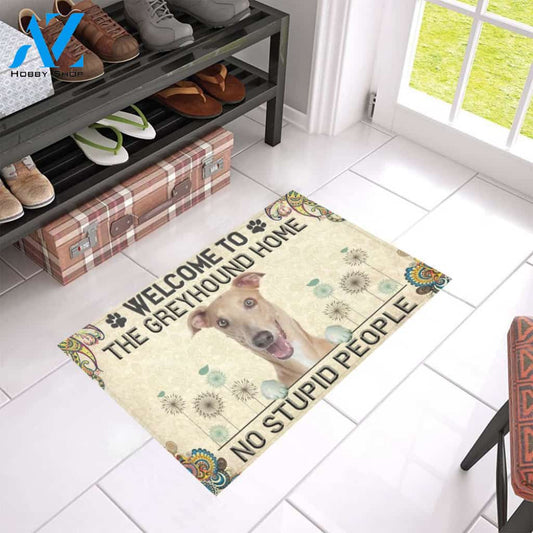Welcome To The Greyhound Home No Stupid People Doormat Welcome Mat Housewarming Gift Home Decor Funny Doormat Gift For Dog Lovers