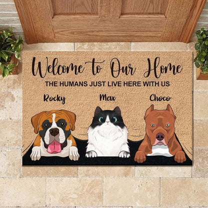Welcome To The Pet Home - Funny Personalized Doormat Door