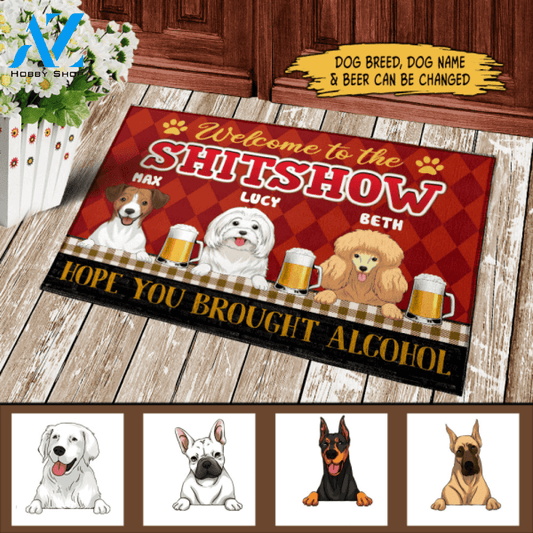 Welcome To The Shitshow, Gift Idea For Dog Lovers - Personalized Doormat