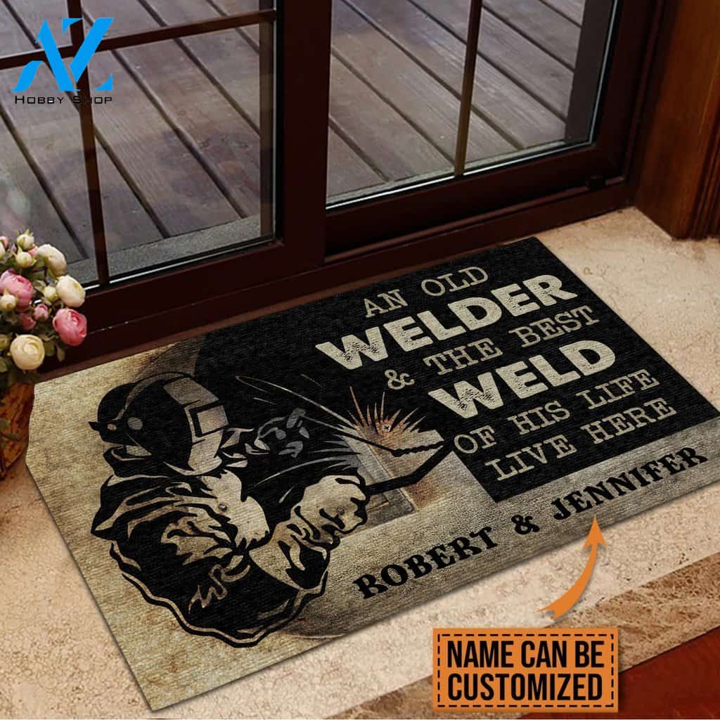 Welder The Best Weld Of His Life Live Here Custom Doormat | Welcome Mat | House Warming Gift