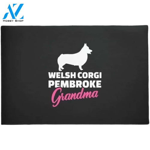 Welsh Corgi Grandma Doormat Welcome Mat House Warming Gift Home Decor Gift for Dog Lovers Funny Doormat Gift Idea