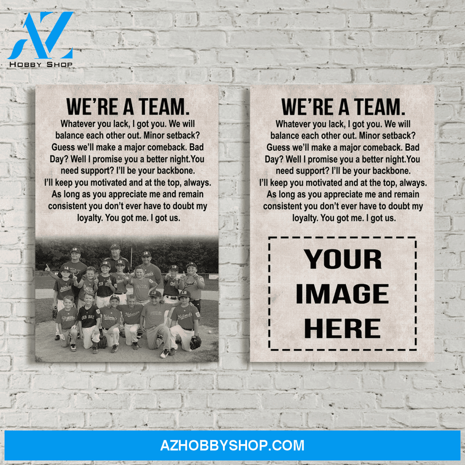 We're A Team - Baseball Custom Canvas With Photo