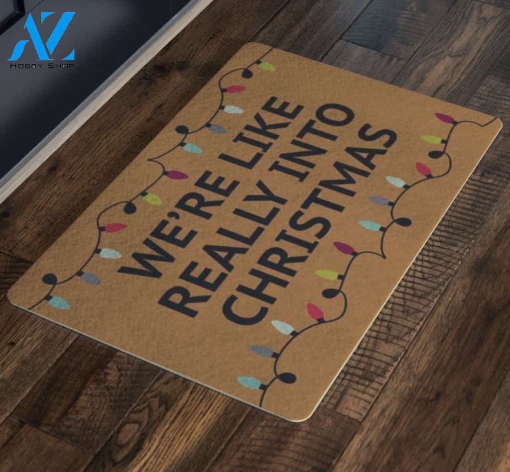 We're Like Really Into Christmas Doormat Indoor And Outdoor Mat Entrance Rug Sweet Home Decor Housewarming Gift Gift Friend Family Christmas Holiday