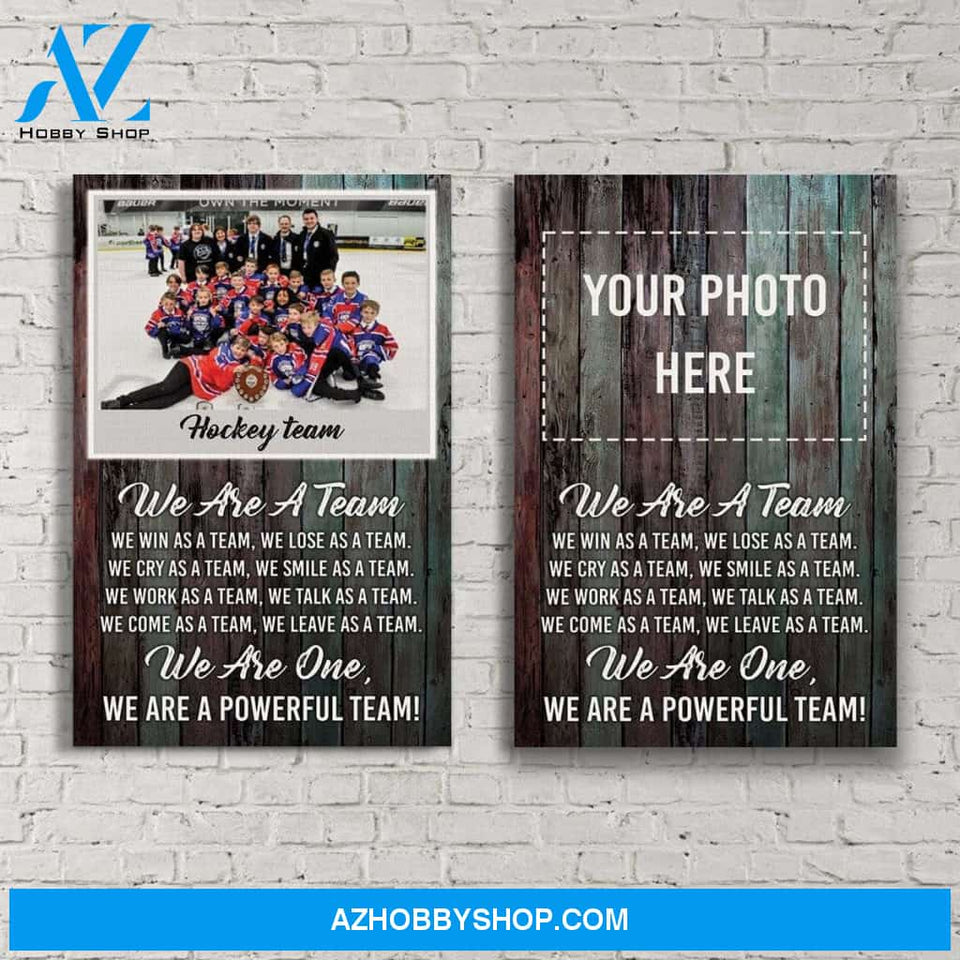 We're one - Hockey custom canvas prints With Photo