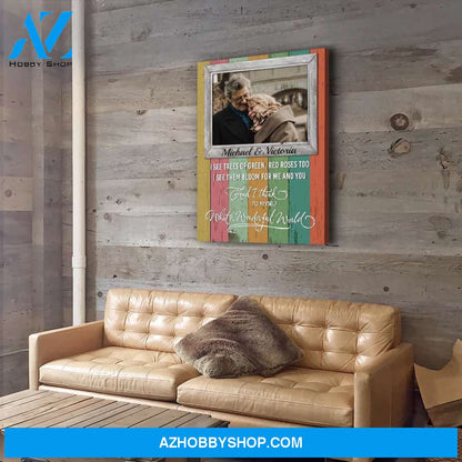 What A Wonderful World - Personalized Custom Photo Canvas