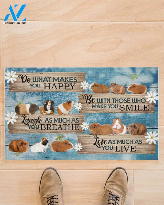What Make You Happy - Guinea Pig Funny Doormat Gift For Guinea Pig Lovers Birthday Gift Home Decor Warm House Gift Welcome Mat