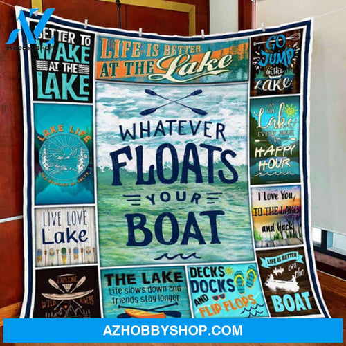 Whatever Floats Your Boat Lake Lover Blanket Gift For Lake Lovers Friend 