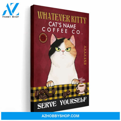 Whatever Kitty Coffee Because Murder Is Wrong Poster & Canvas