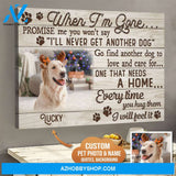 When I'm Gone, Memorial Dog - Upload Photo Personalized Canvas