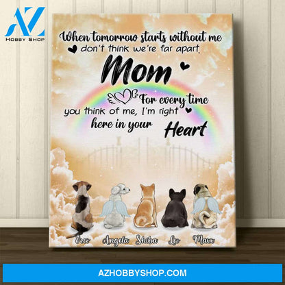 Personalized Canvas, When Tomorrow Starts Without Me Canvas Wall Art, Gift For Dog Memorial,Dog Remembrance Gifts